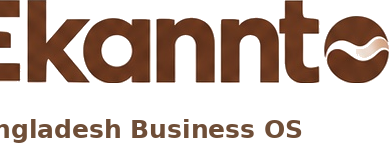 Ekannto — Bangladesh Business OS